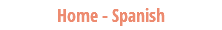 Home - Spanish